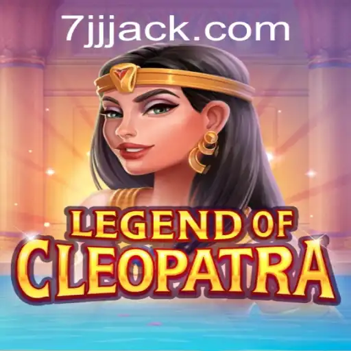 Descubra o Fascinante Mundo de LegendOfCleopatra com 7JJJ.COM